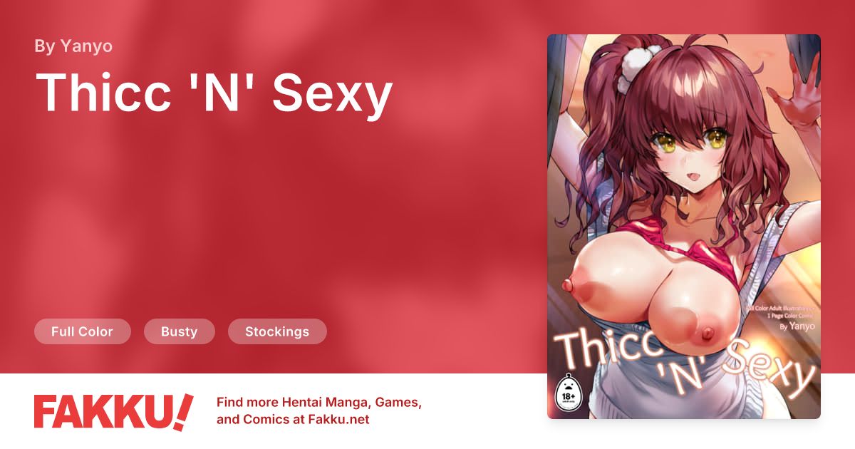 Thicc 'N' Sexy Hentai by Yanyo - FAKKU