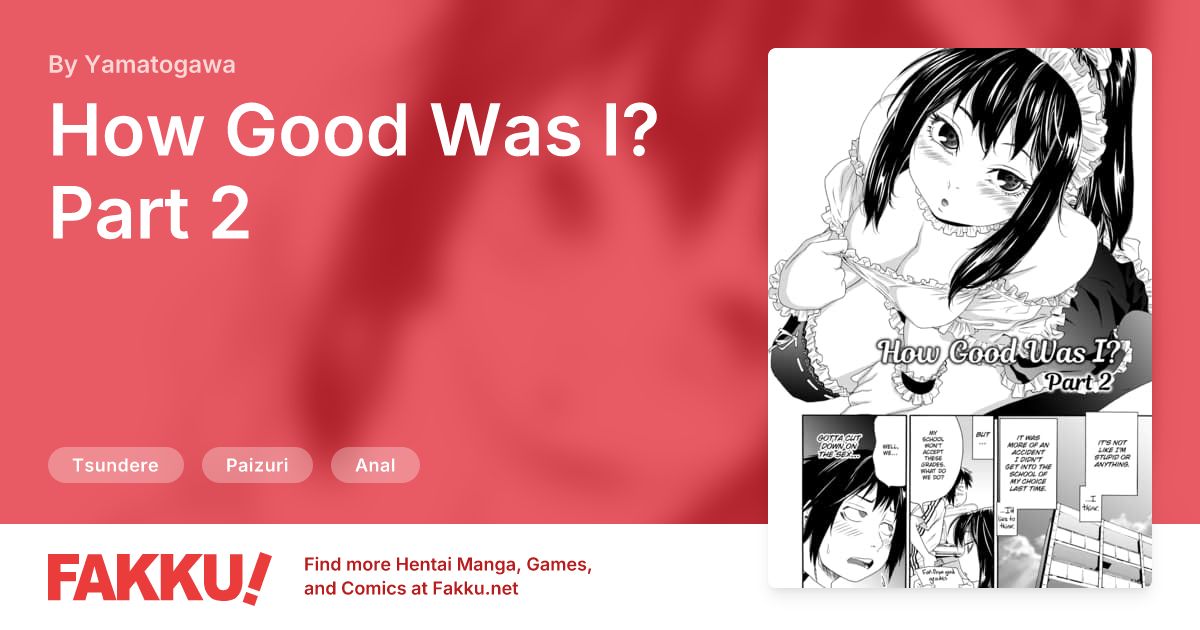 How Good Was I? Part 2 Hentai by Yamatogawa - FAKKU