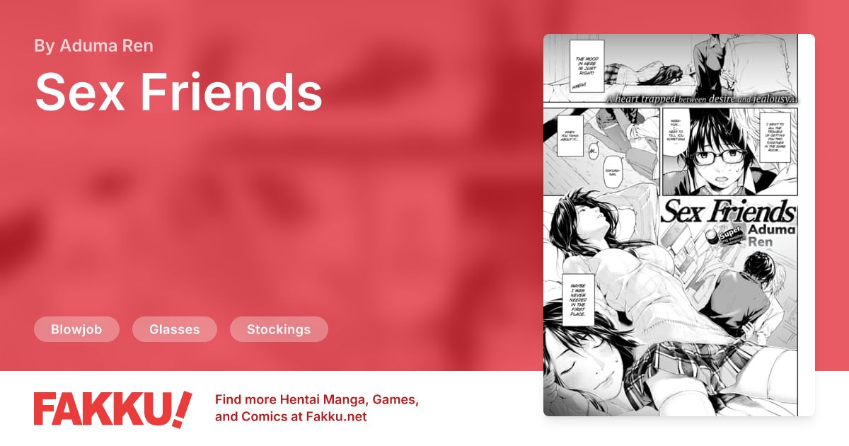 Sex Friends Hentai by Aduma Ren - FAKKU