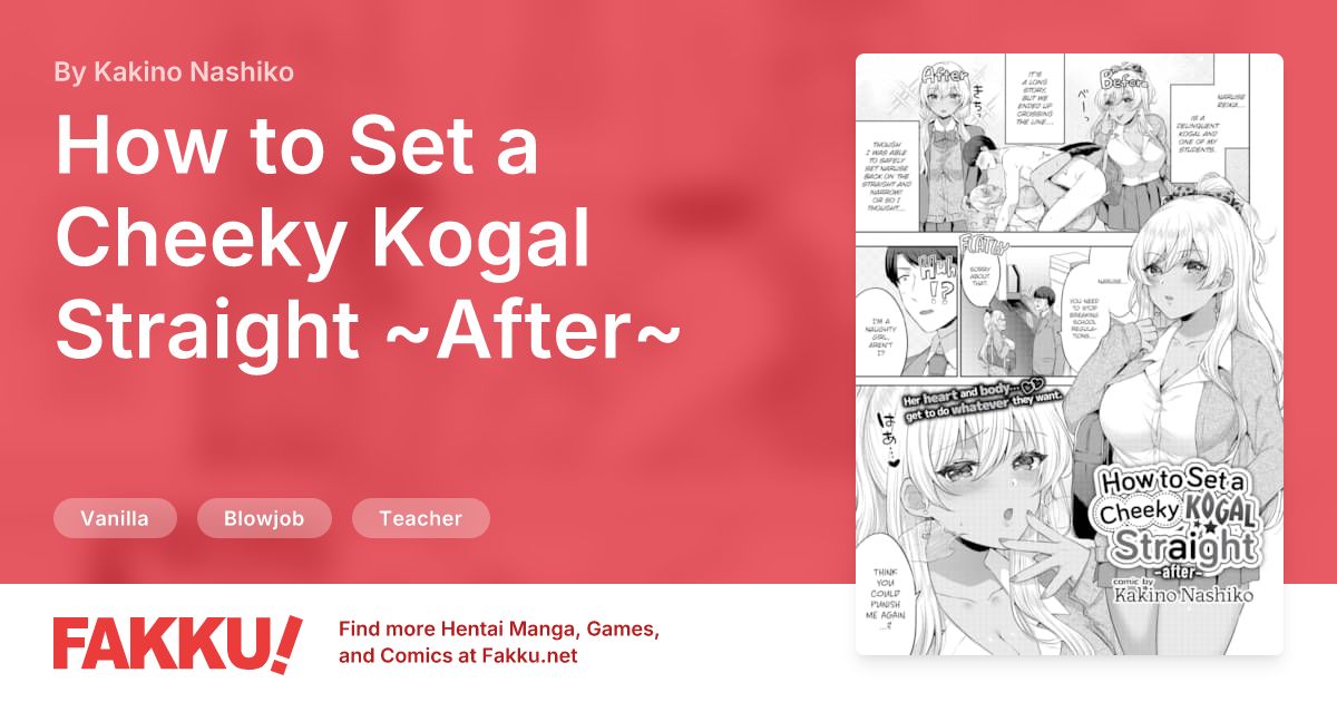 How to Set a Cheeky Kogal Straight ~After~ Hentai by Kakino Nashiko - FAKKU