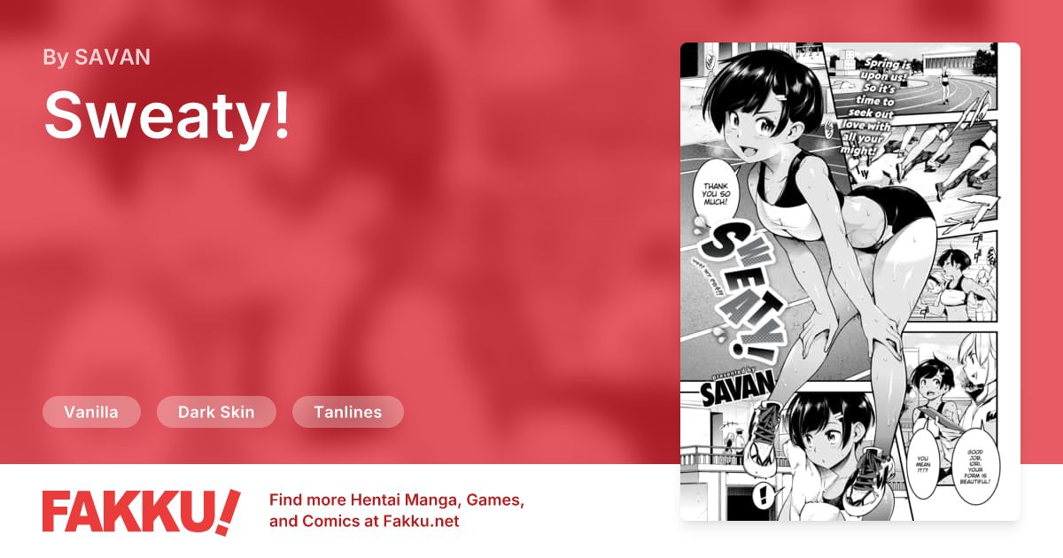 Sweaty! Hentai by SAVAN - FAKKU