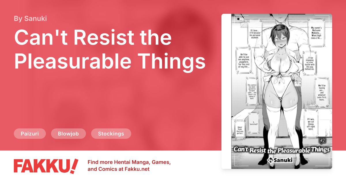 Can't Resist the Pleasurable Things #2 Hentai by Sanuki - FAKKU