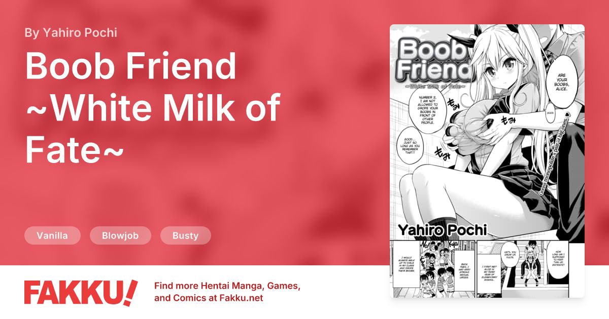  Boob Friend ~White Milk of Fate~ Hentai by Yahiro Pochi - FAKKU
