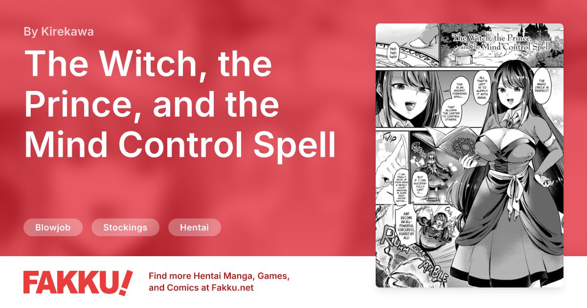 The Witch, the Prince, and the Mind Control Spell Hentai by Kirekawa - FAKKU