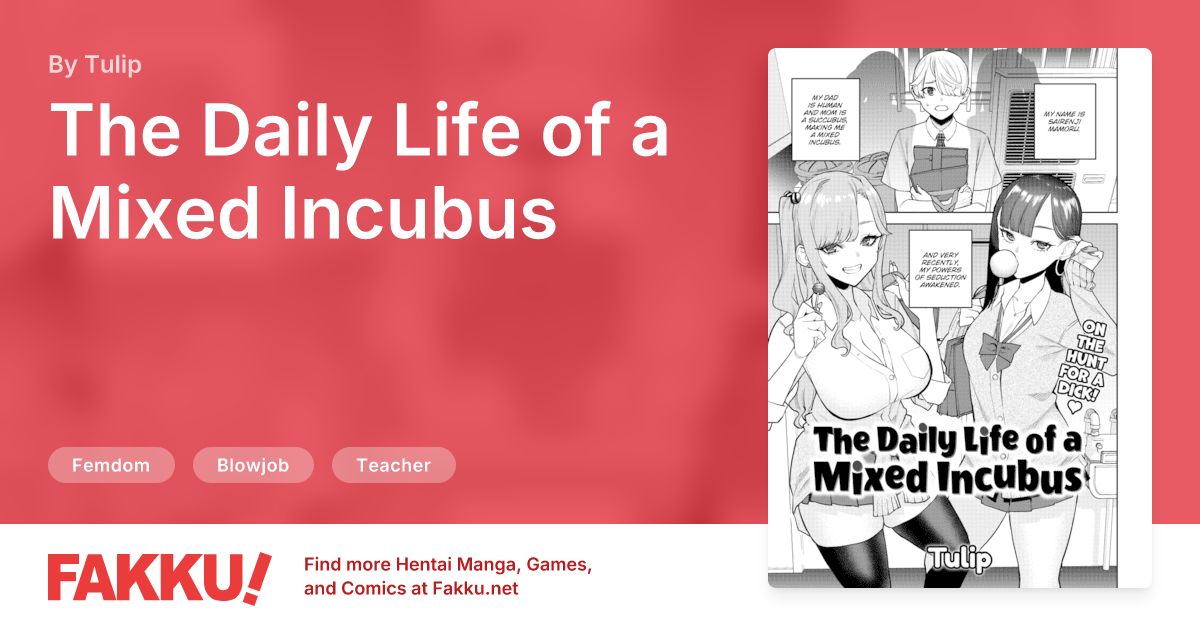  The Daily Life of a Mixed Incubus Hentai by Tulip - FAKKU
