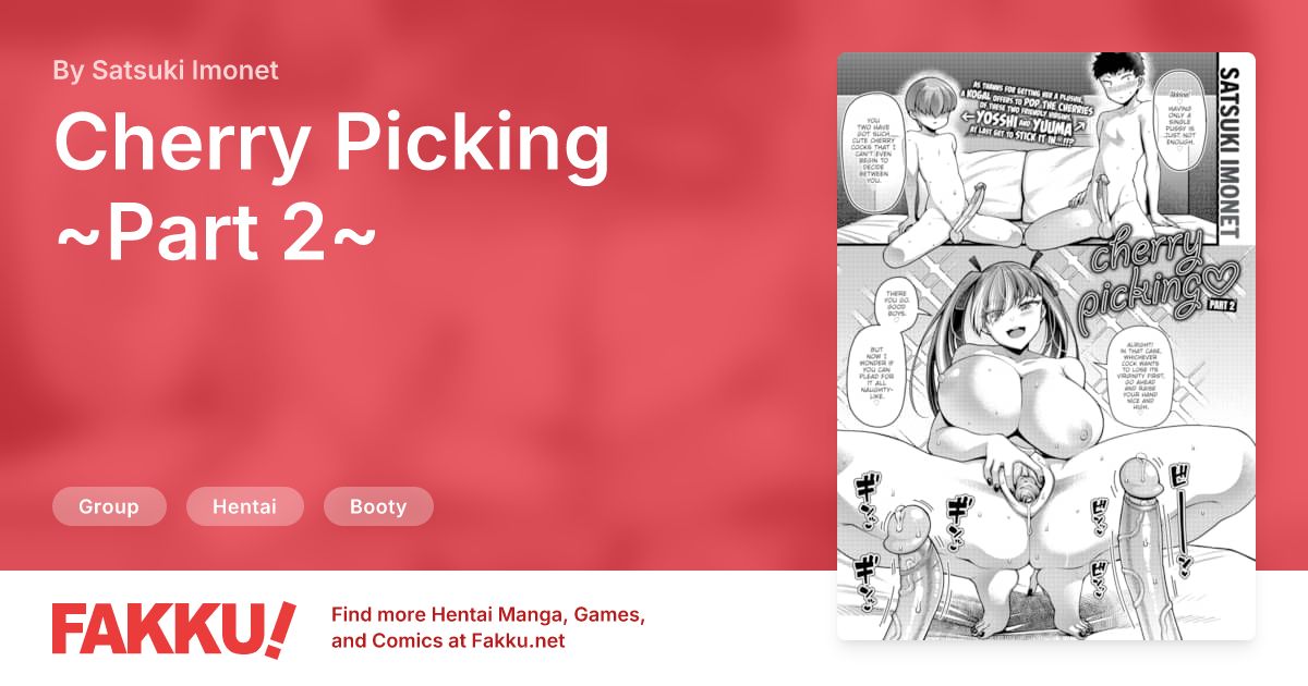 Cherry Picking ~Part 2~ Hentai by Satsuki Imonet - FAKKU