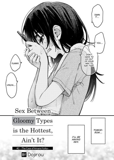 Sex Between Gloomy Types is the Hottest, Ain't It? #2 ~The Case of Amano Yuika~