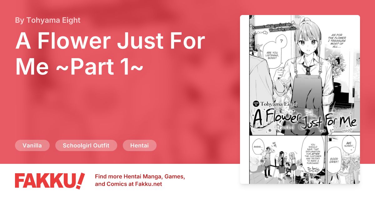 A Flower Just For Me ~Part 1~ Hentai by Tohyama Eight - FAKKU
