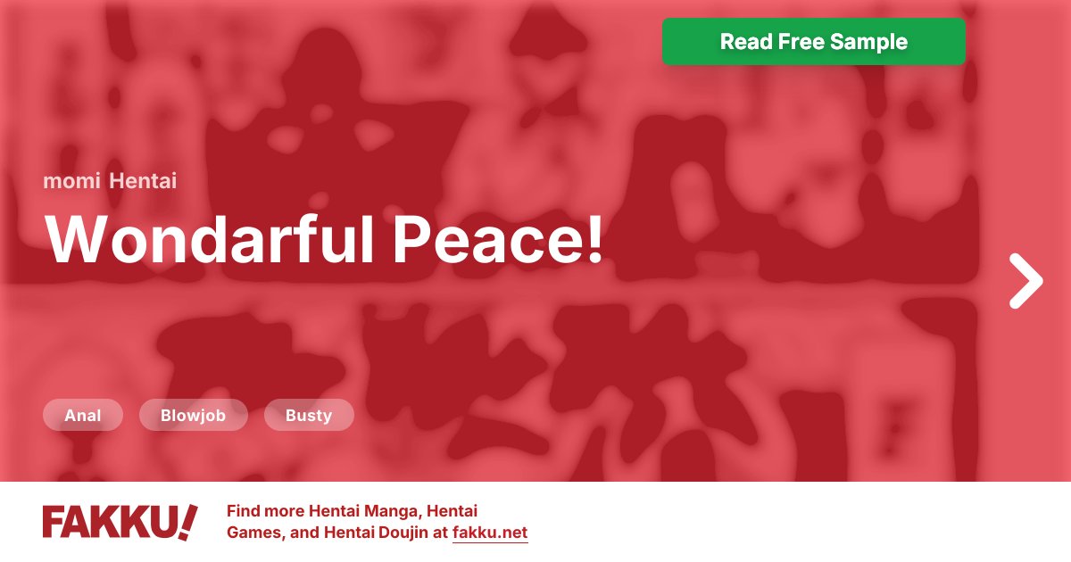  Wondarful Peace! Hentai by momi - FAKKU