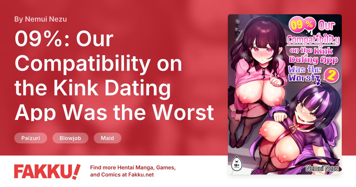 09%: Our Compatibility on the Kink Dating App Was the Worst 2 Hentai by Nemui Nezu - FAKKU