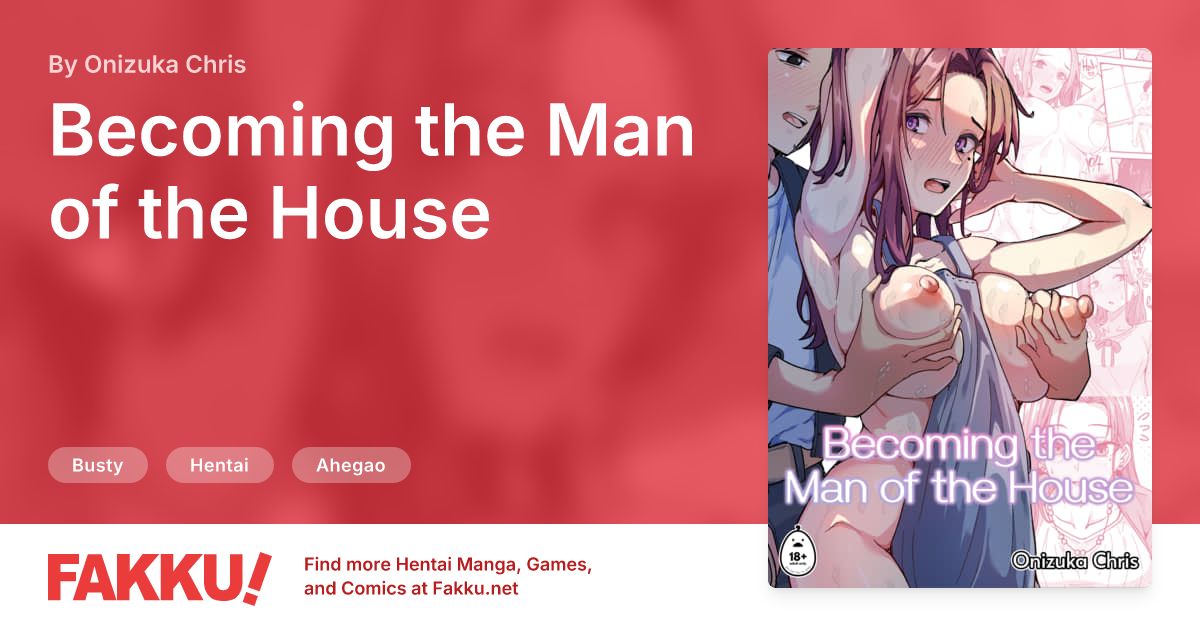 Becoming the Man of the House Hentai by Onizuka Chris - FAKKU