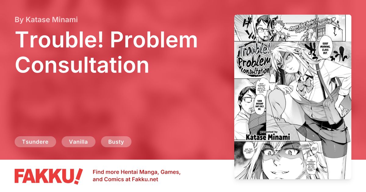Trouble! Problem Consultation Hentai by Katase Minami - FAKKU
