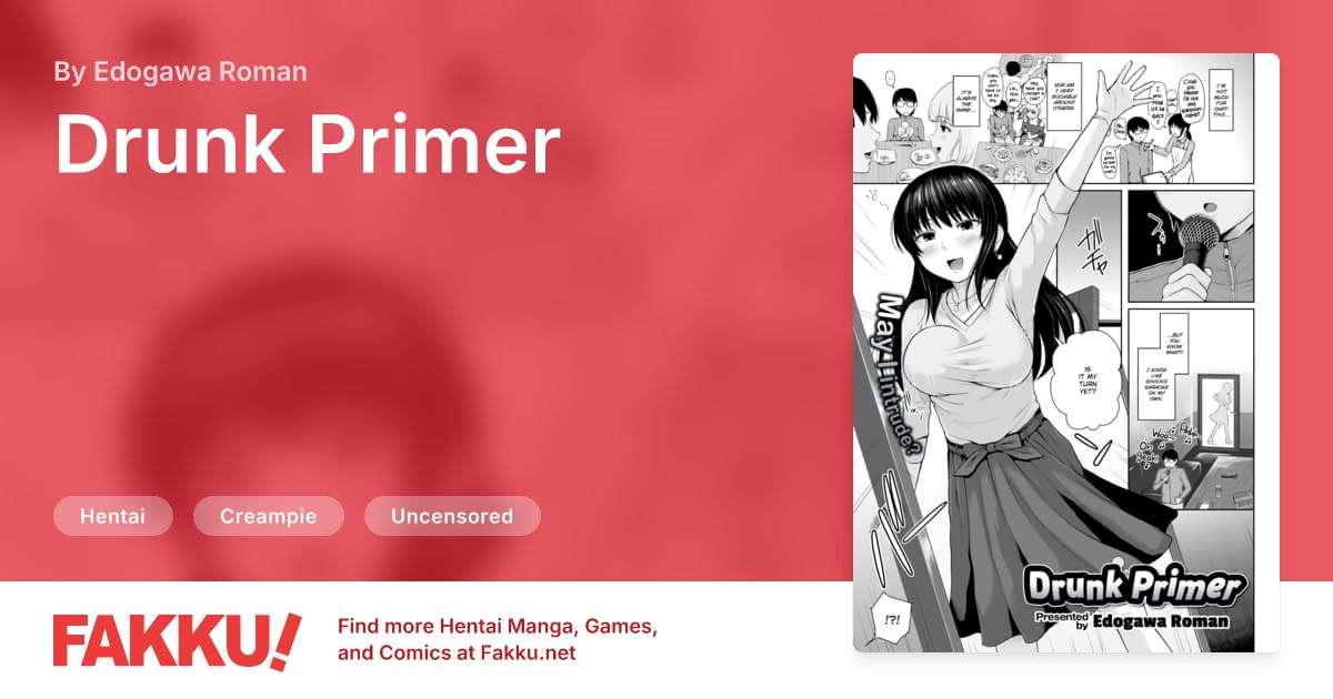 Drunk Primer Hentai by Edogawa Roman - FAKKU