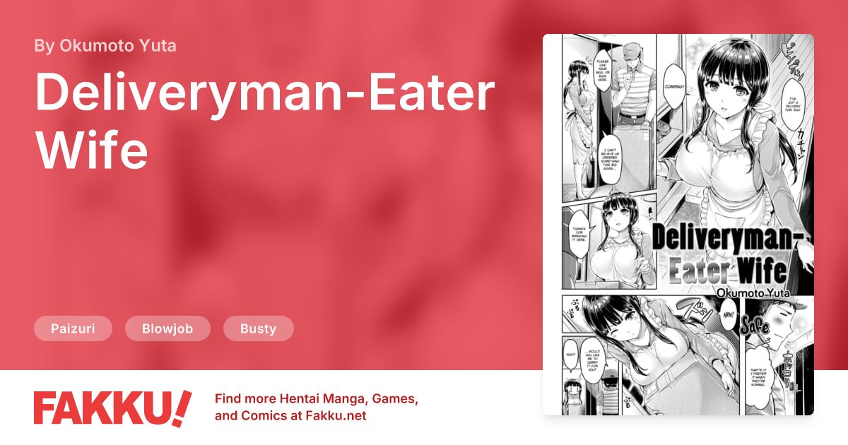 Deliveryman-Eater Wife Hentai by Okumoto Yuta - FAKKU