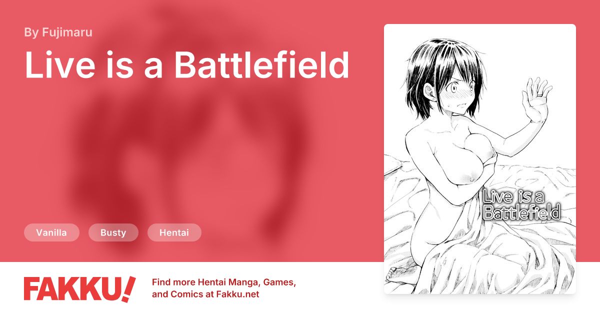 Live is a Battlefield Hentai by Fujimaru - FAKKU
