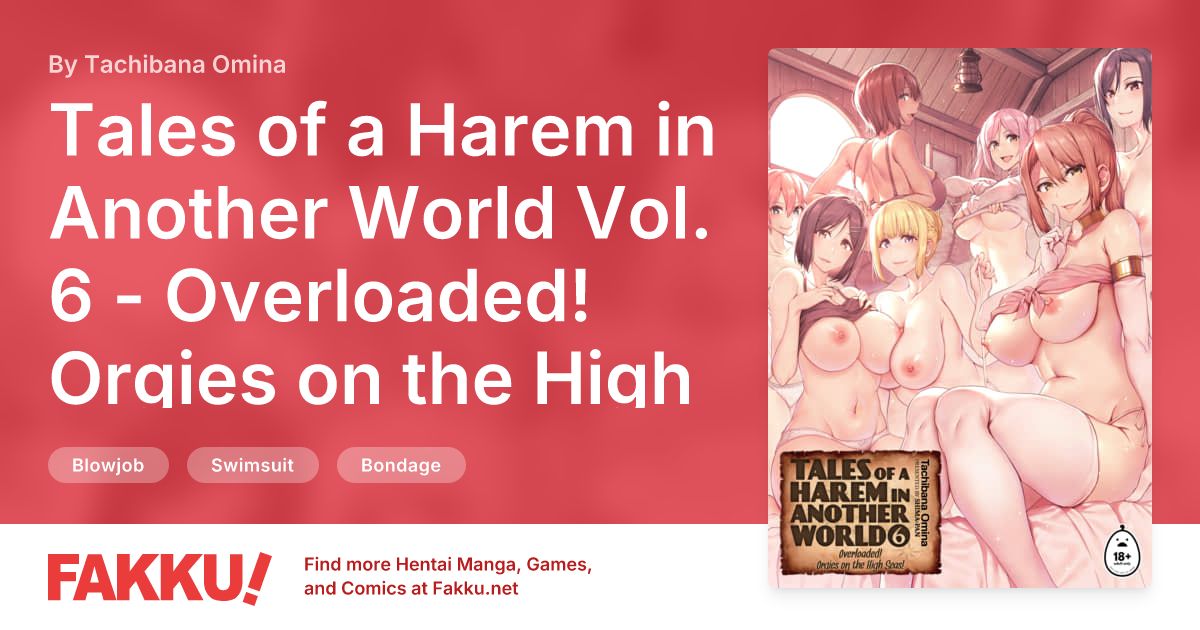 Tales of a Harem in Another World Vol. 6 - Overloaded! Orgies on the High Seas! + Vol. 6.5 Hentai by Tachibana Omina - FAKKU