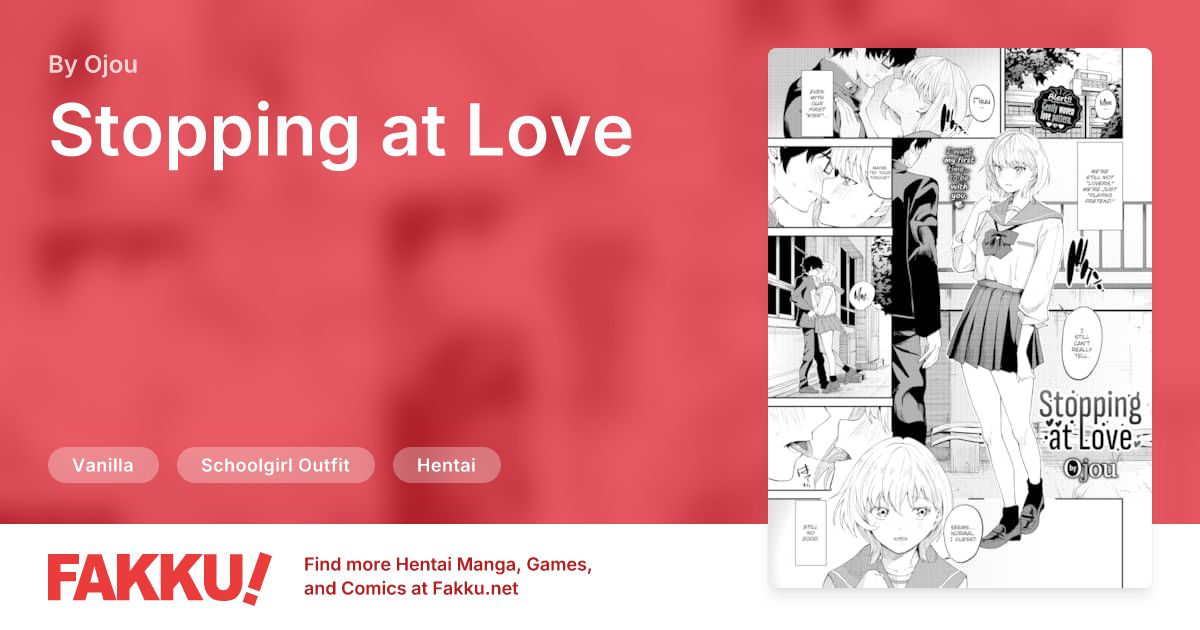 Stopping at Love Hentai by Ojou - FAKKU