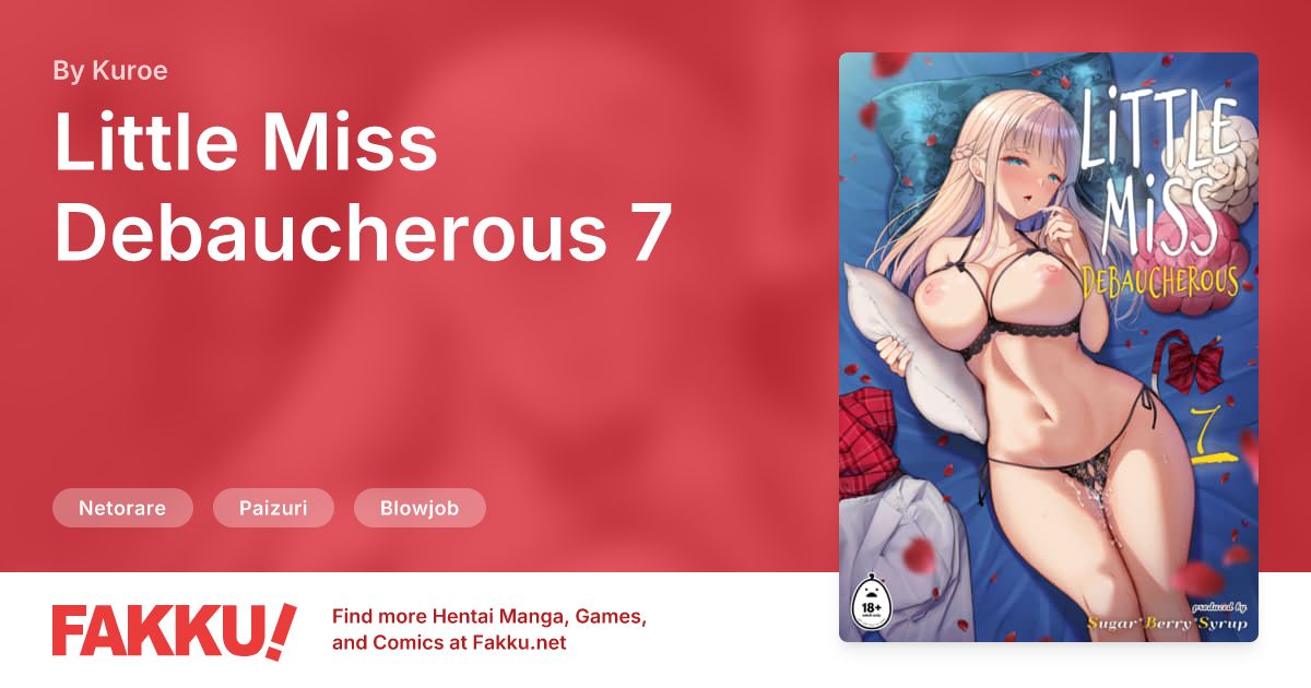 Little Miss Debaucherous 7 Hentai by Kuroe - FAKKU