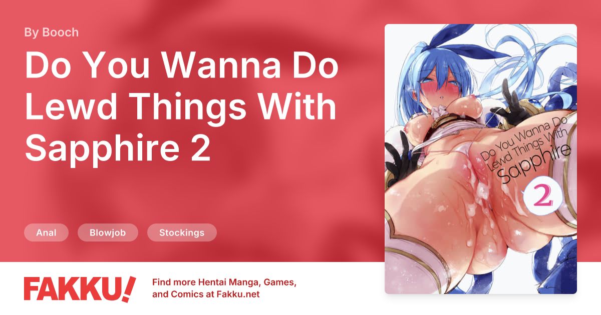 Do You Wanna Do Lewd Things With Sapphire 2 Hentai by Booch - FAKKU
