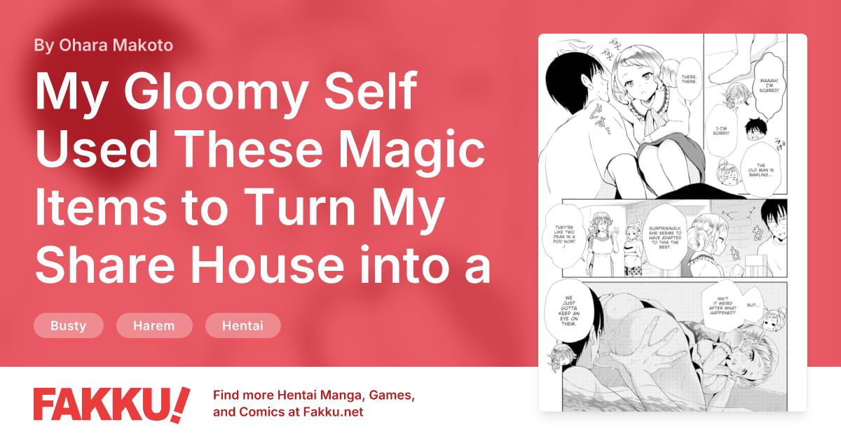 My Gloomy Self Used These Magic Items to Turn My Share House into a Harem. Ch.15 Hentai by Ohara Makoto - FAKKU