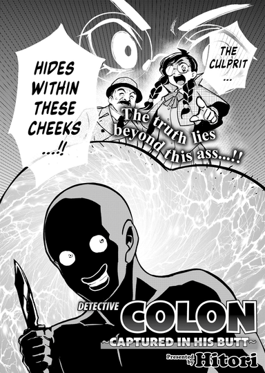 Detective Colon ~Captured In His Butt~