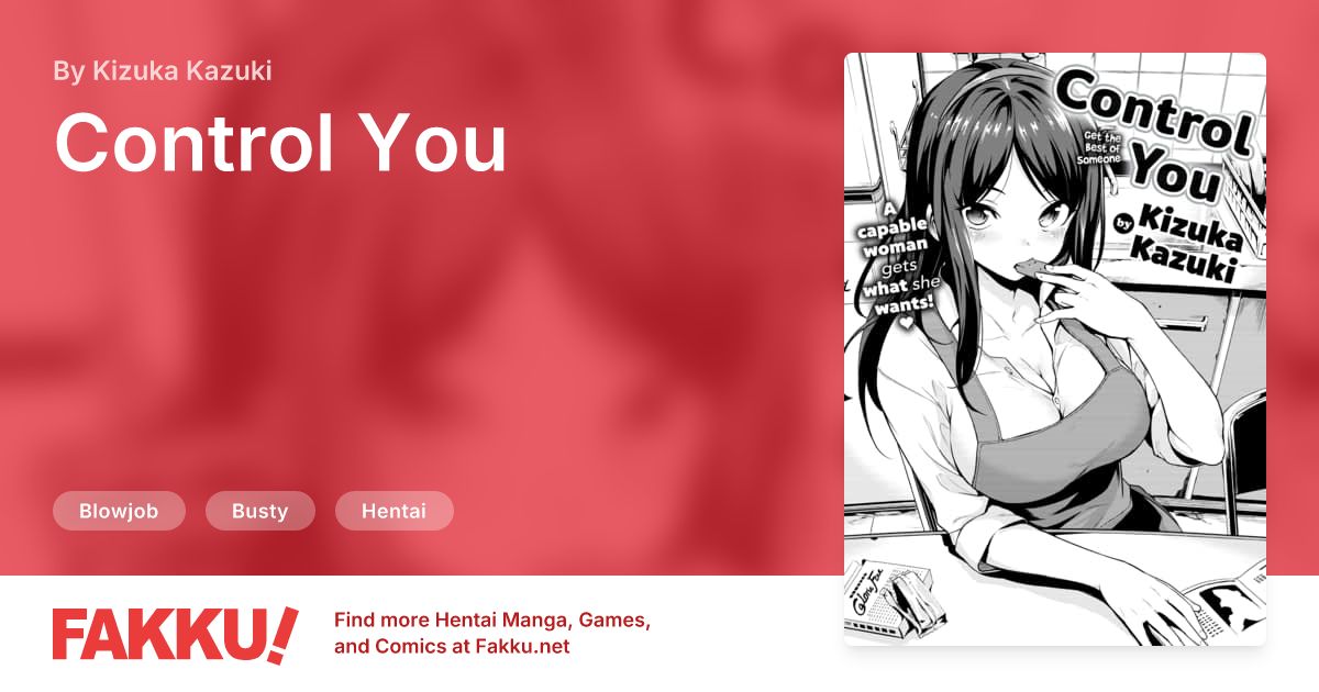 Control You Hentai by Kizuka Kazuki - FAKKU
