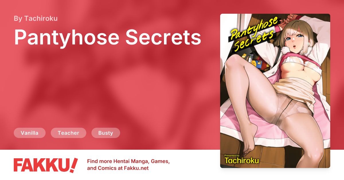 Pantyhose Secrets Hentai by Tachiroku - FAKKU