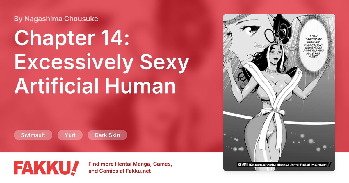 Chapter 14: Excessively Sexy Artificial Human Hentai by Nagashima Chousuke - FAKKU