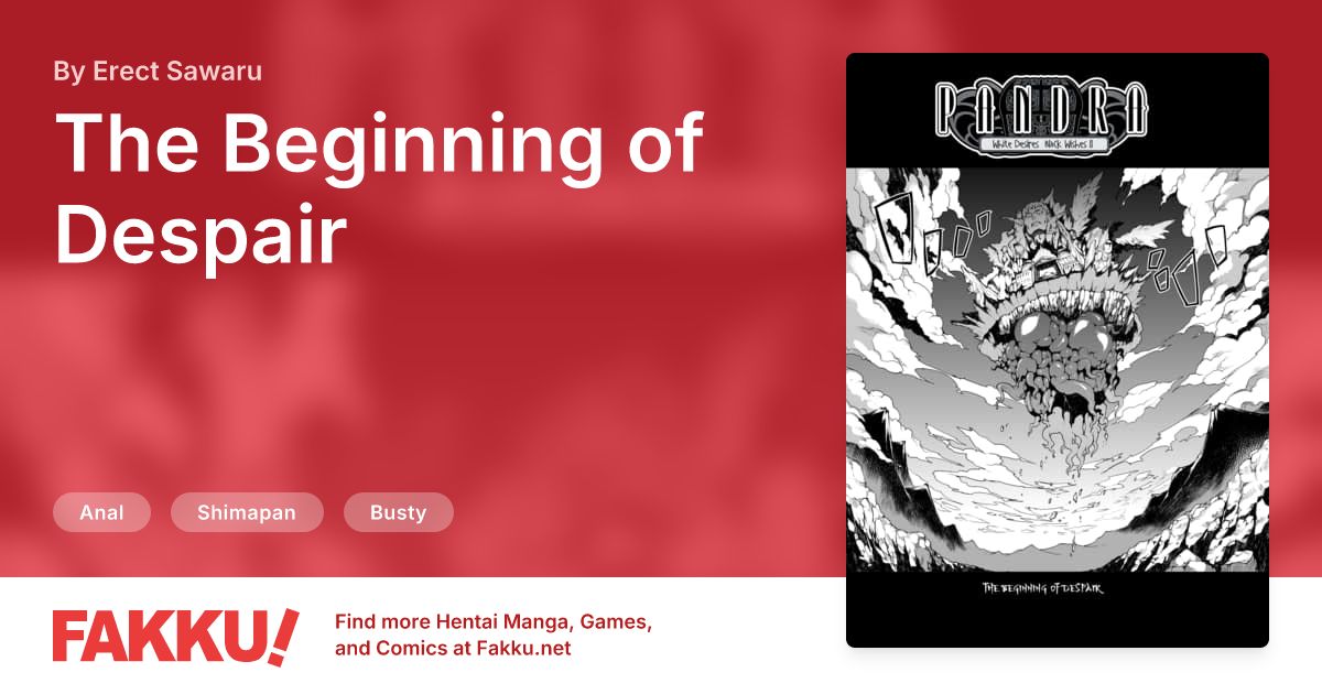 The Beginning of Despair Hentai by Erect Sawaru - FAKKU