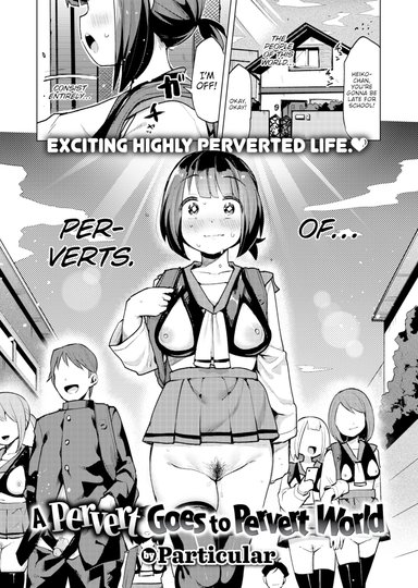 A Pervert Goes to Pervert World