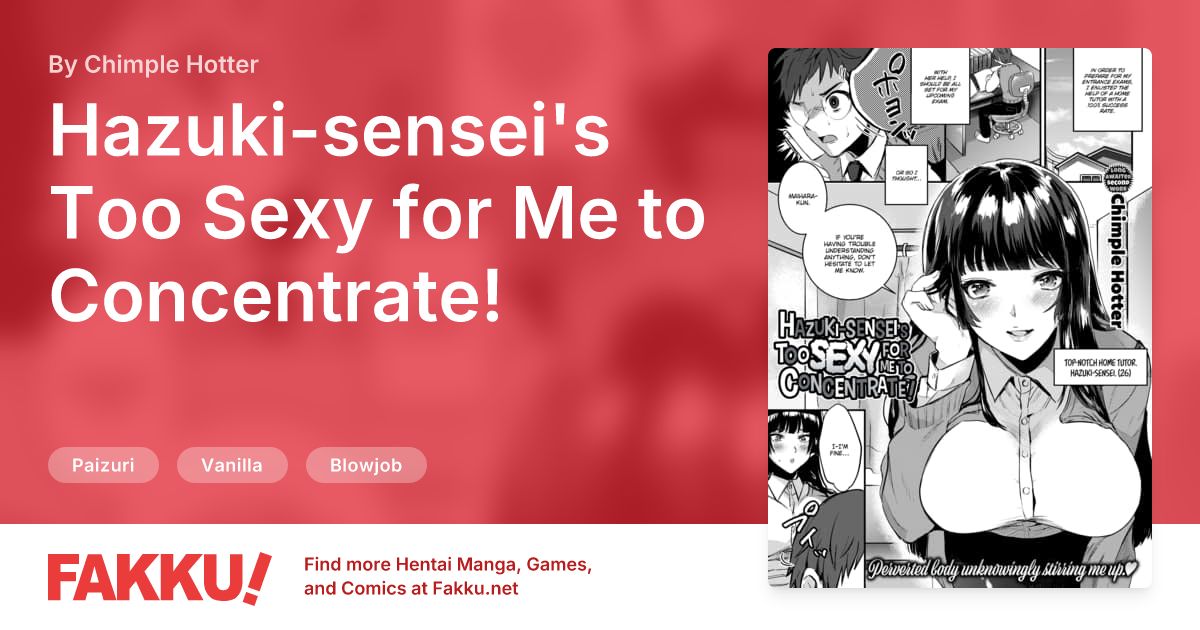 Hazuki-sensei's Too Sexy for Me to Concentrate! Hentai by Chimple Hotter - FAKKU