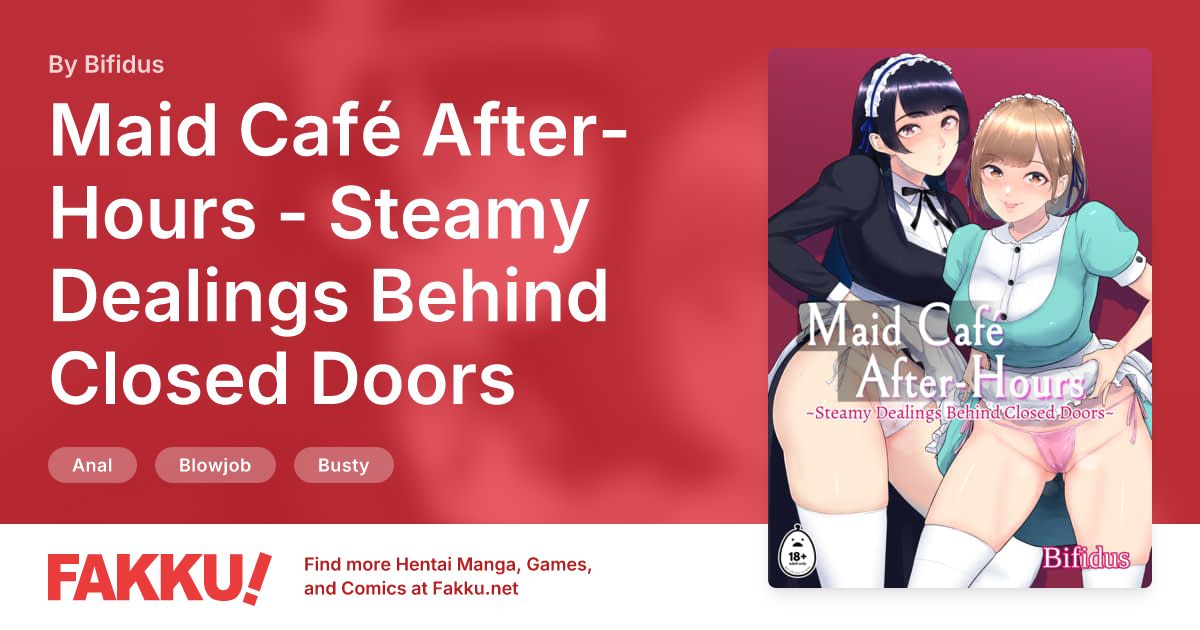 Maid Café After-Hours - Steamy Dealings Behind Closed Doors Hentai by Bifidus - FAKKU