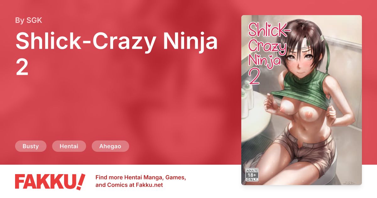 Shlick-Crazy Ninja 2 Hentai by SGK - FAKKU