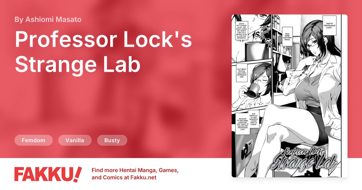 Professor Lock's Strange Lab Hentai by Ashiomi Masato - FAKKU