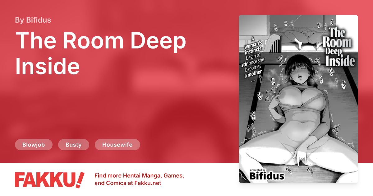 The Room Deep Inside Hentai by Bifidus - FAKKU