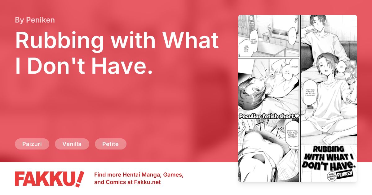 Rubbing with What I Don't Have. Hentai by Peniken - FAKKU