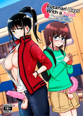 Futanari Days With a Twist 1: The Gallant Girl's Penile Pilgrimage Hentai Cover Image