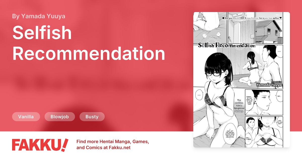 Selfish Recommendation Hentai by Yamada Yuuya - FAKKU