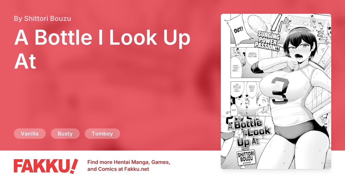 A Bottle I Look Up At Hentai by Shittori Bouzu - FAKKU