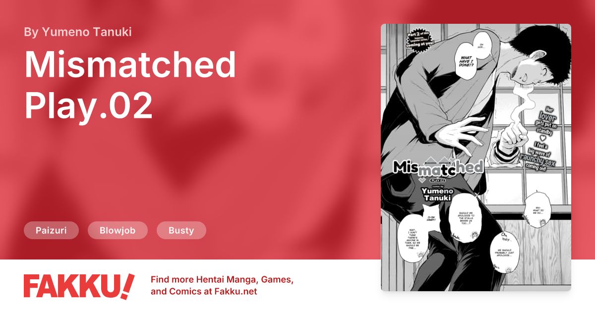 Mismatched Play.02 Hentai by Yumeno Tanuki - FAKKU
