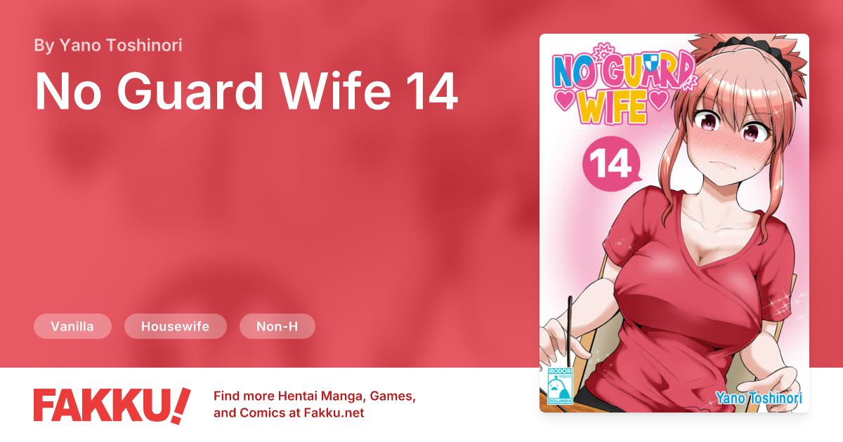 No Guard Wife 14 Hentai by Yano Toshinori - FAKKU