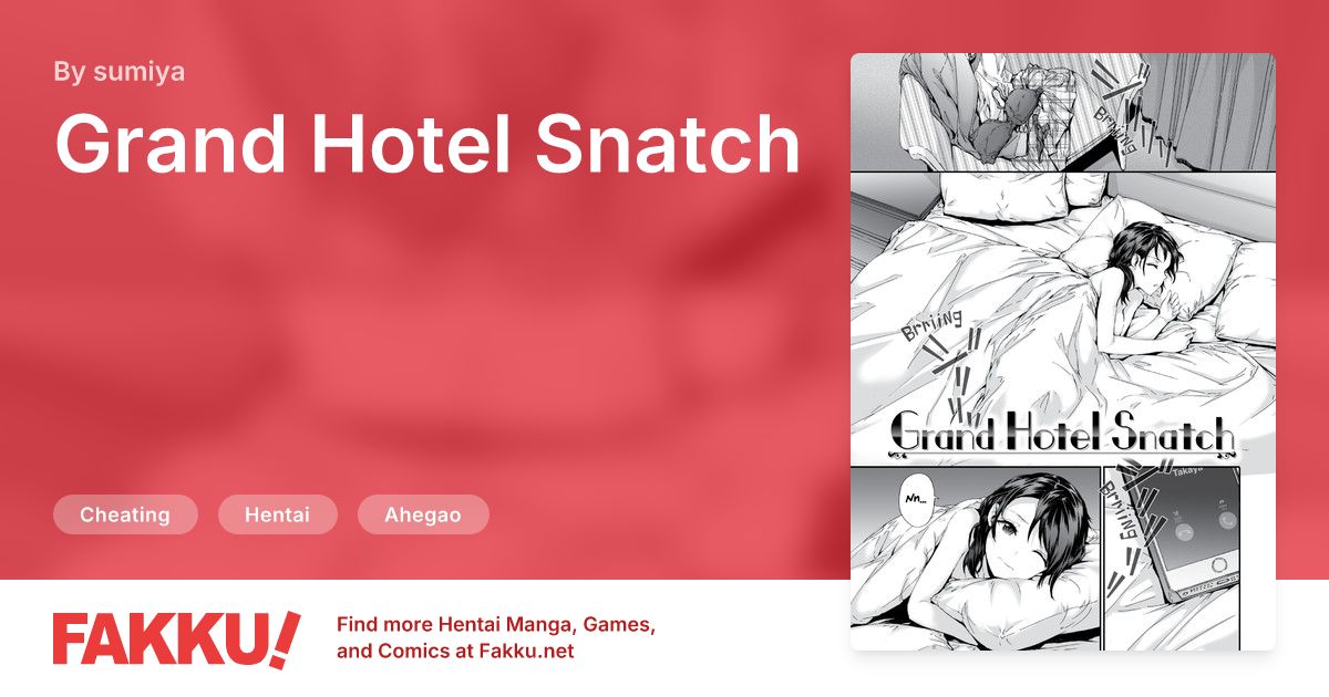 Grand Hotel Snatch Hentai by sumiya - FAKKU