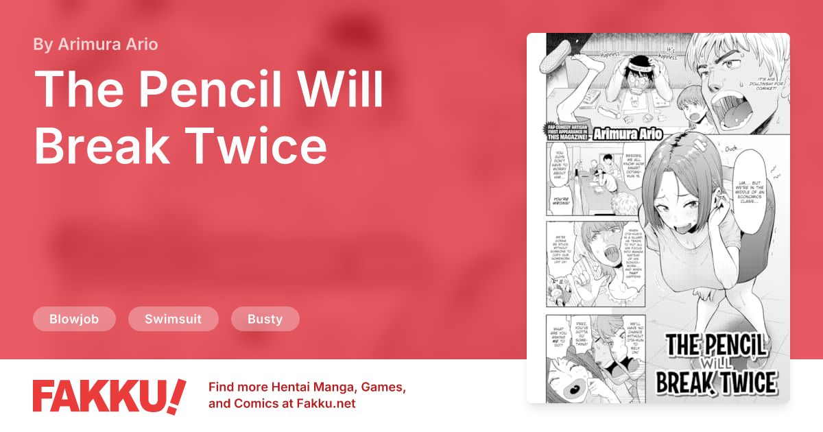 The Pencil Will Break Twice Hentai by Arimura Ario - FAKKU