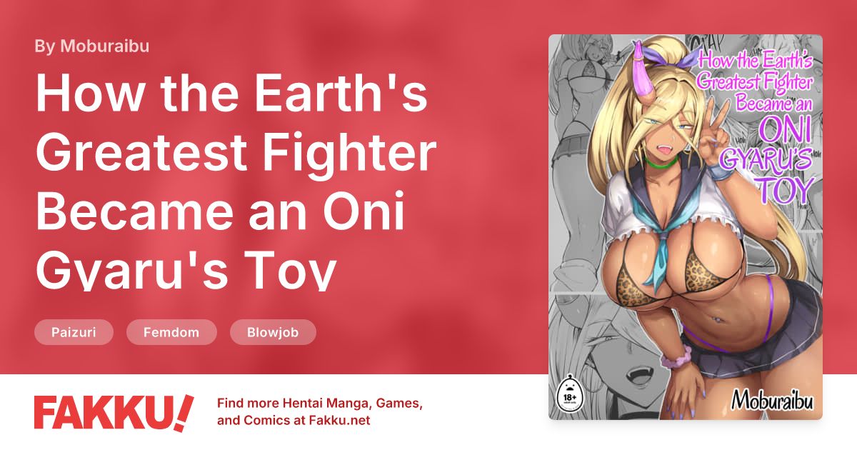 How the Earth's Greatest Fighter Became an Oni Gyaru's Toy Hentai by Moburaibu - FAKKU