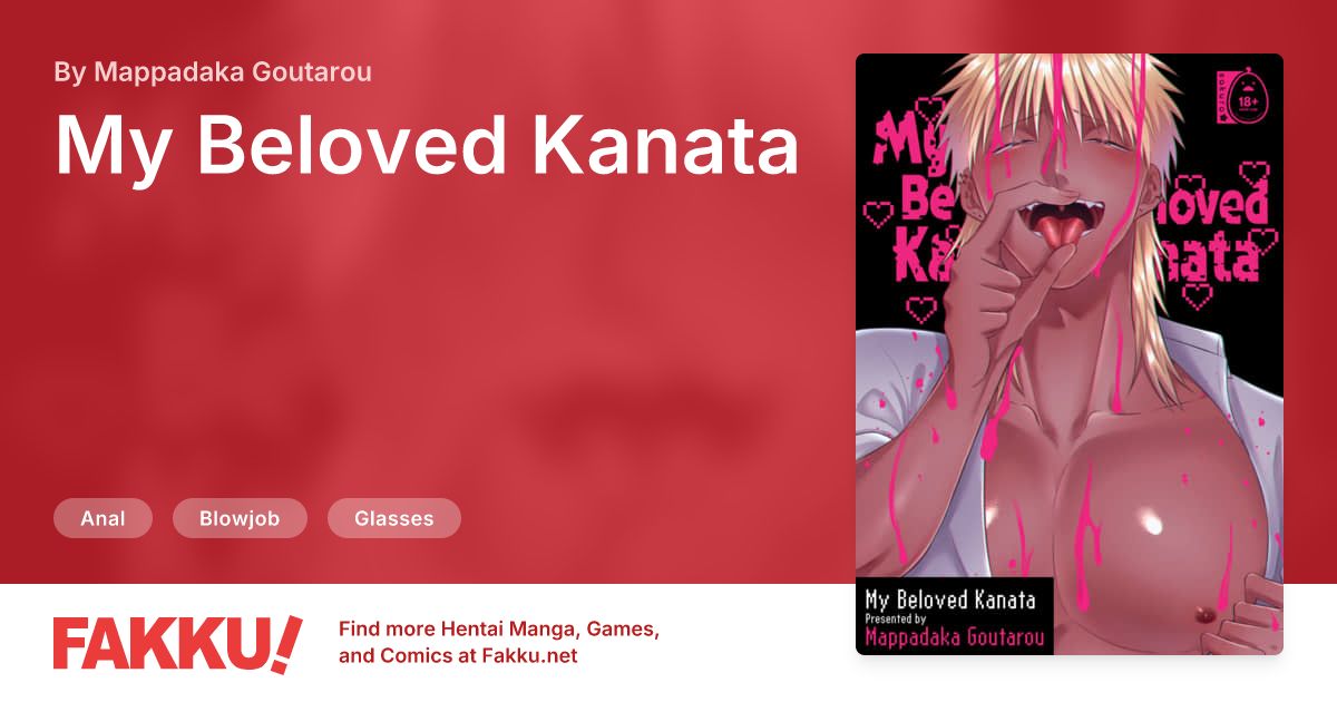  My Beloved Kanata Hentai by Mappadaka Goutarou - FAKKU
