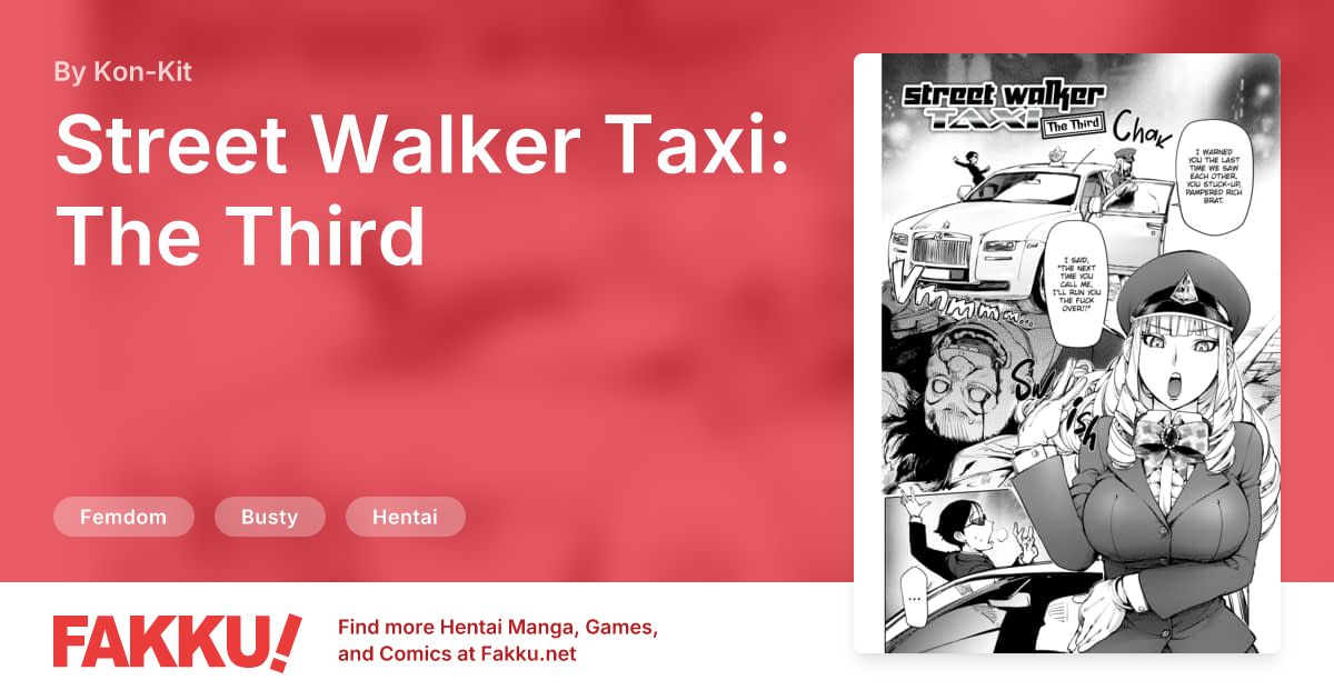 Street Walker Taxi: The Third Hentai by Kon-Kit - FAKKU