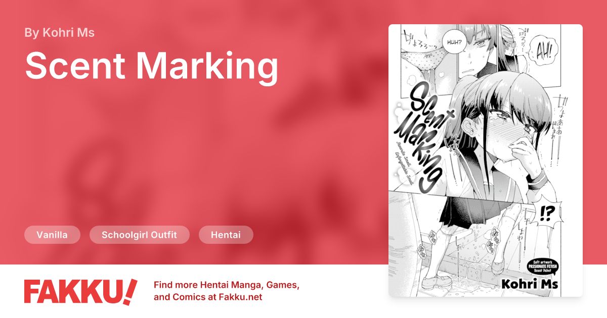 Scent Marking Hentai by Kohri Ms - FAKKU