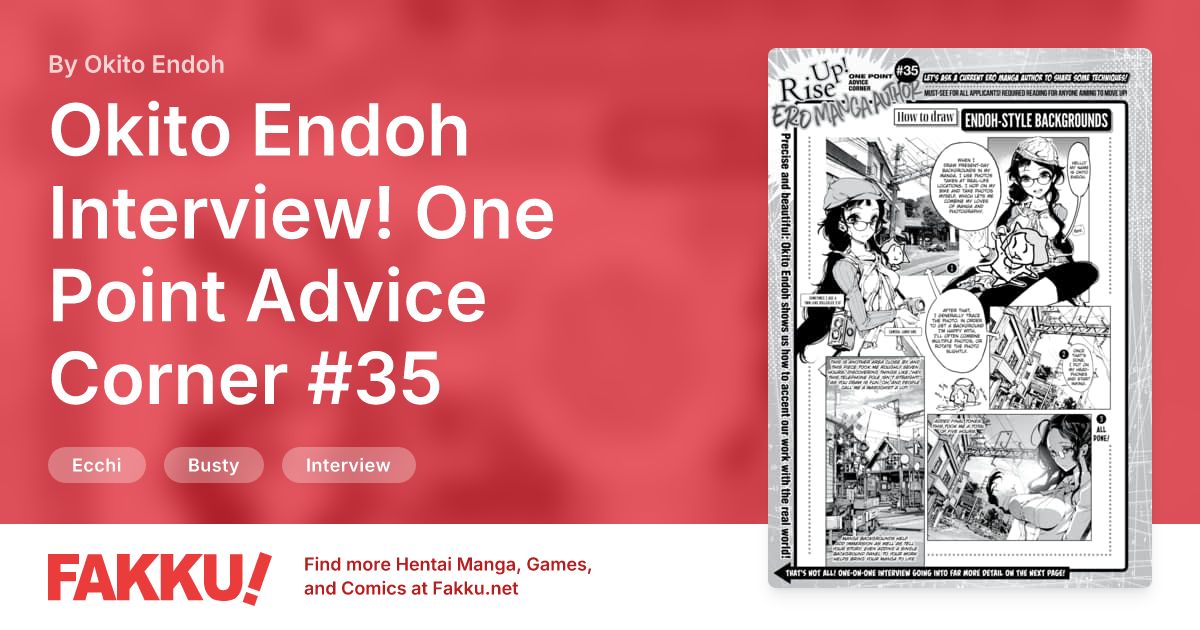 Okito Endoh Interview! One Point Advice Corner #35 Hentai by Okito Endoh - FAKKU