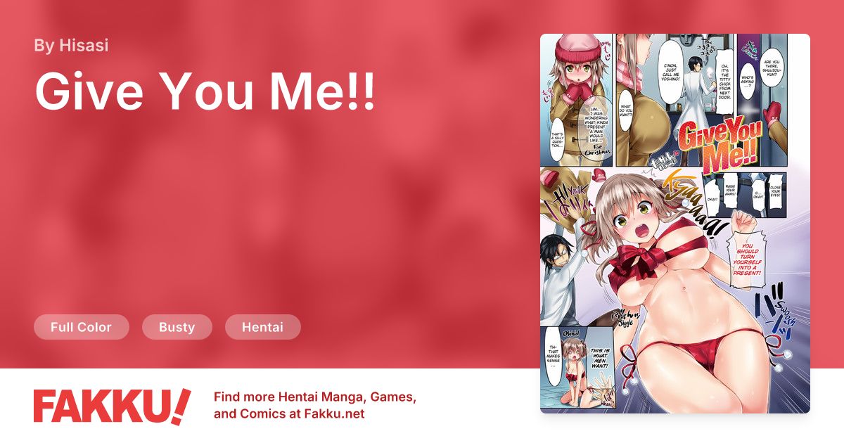 Give You Me!! Hentai by Hisasi - FAKKU