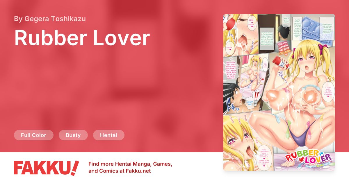 Rubber Lover Hentai by Gegera Toshikazu - FAKKU